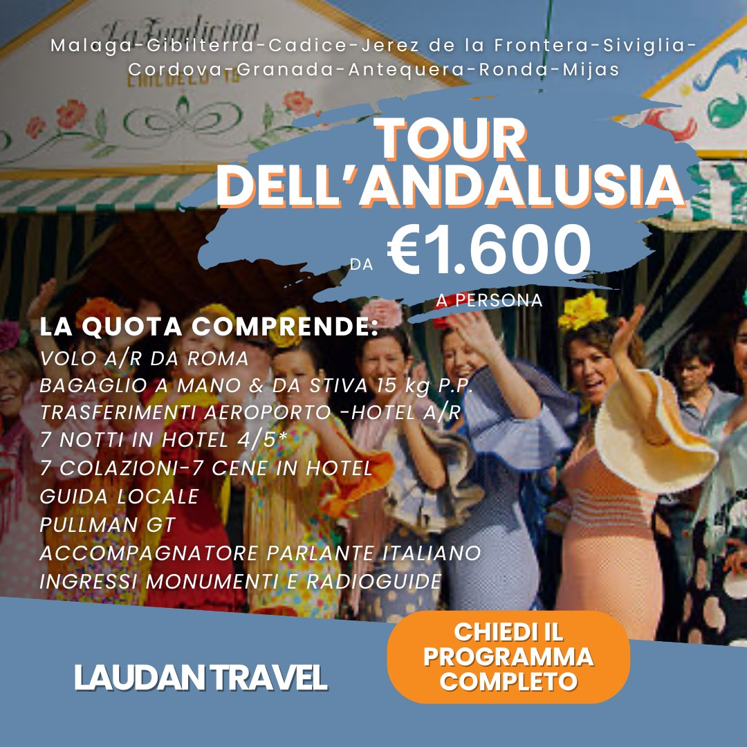 Annuncio di viaggio: Tour dell'Andalusia a 1.600 €. Include voli, trasferimenti, alloggio, pasti e guida.