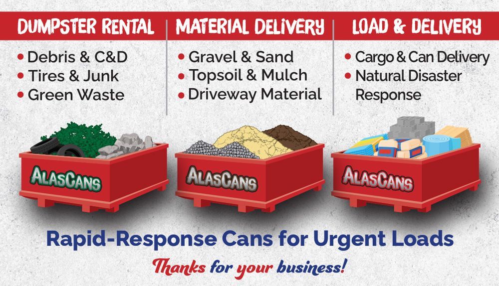 AlaskaGreen service ad: dumpster rental, material delivery, and load & delivery with red containers and blue headline