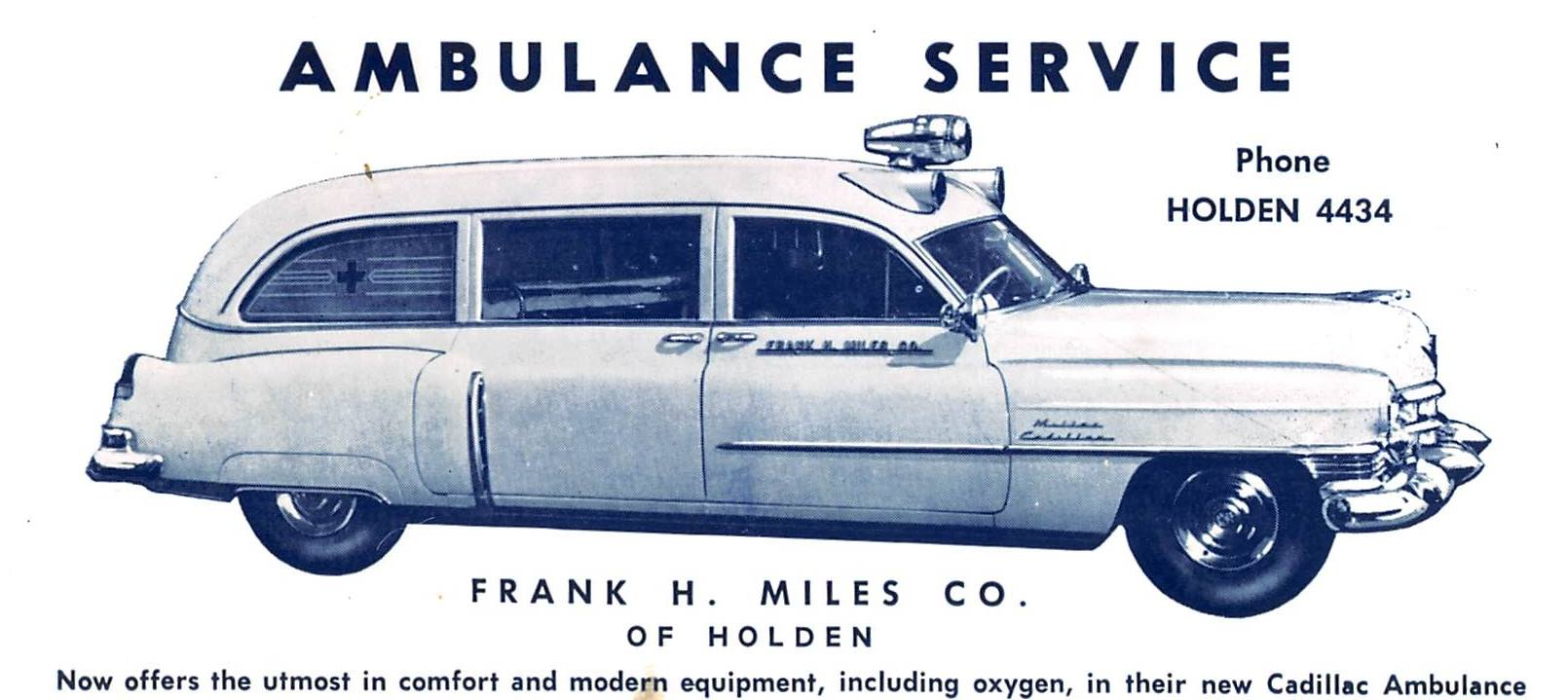 An advertisement for an ambulance service by frank h. miles co. of holden