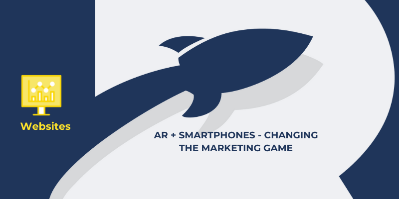 How AR + SmartPhones are changing the marketing game