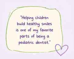 Handwritten quote in purple on a white note with a green border and a purple heart: “Helping children build healthy smiles...”