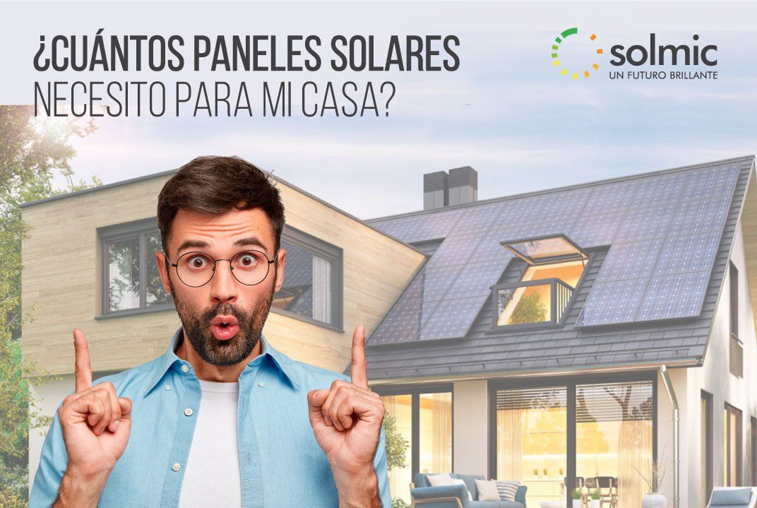 Cuántos paneles solares necesito para una casa