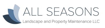 All Seasons Landscape And Property Maintenance LLC All Seasons Landscape And Property Maintenance LLC