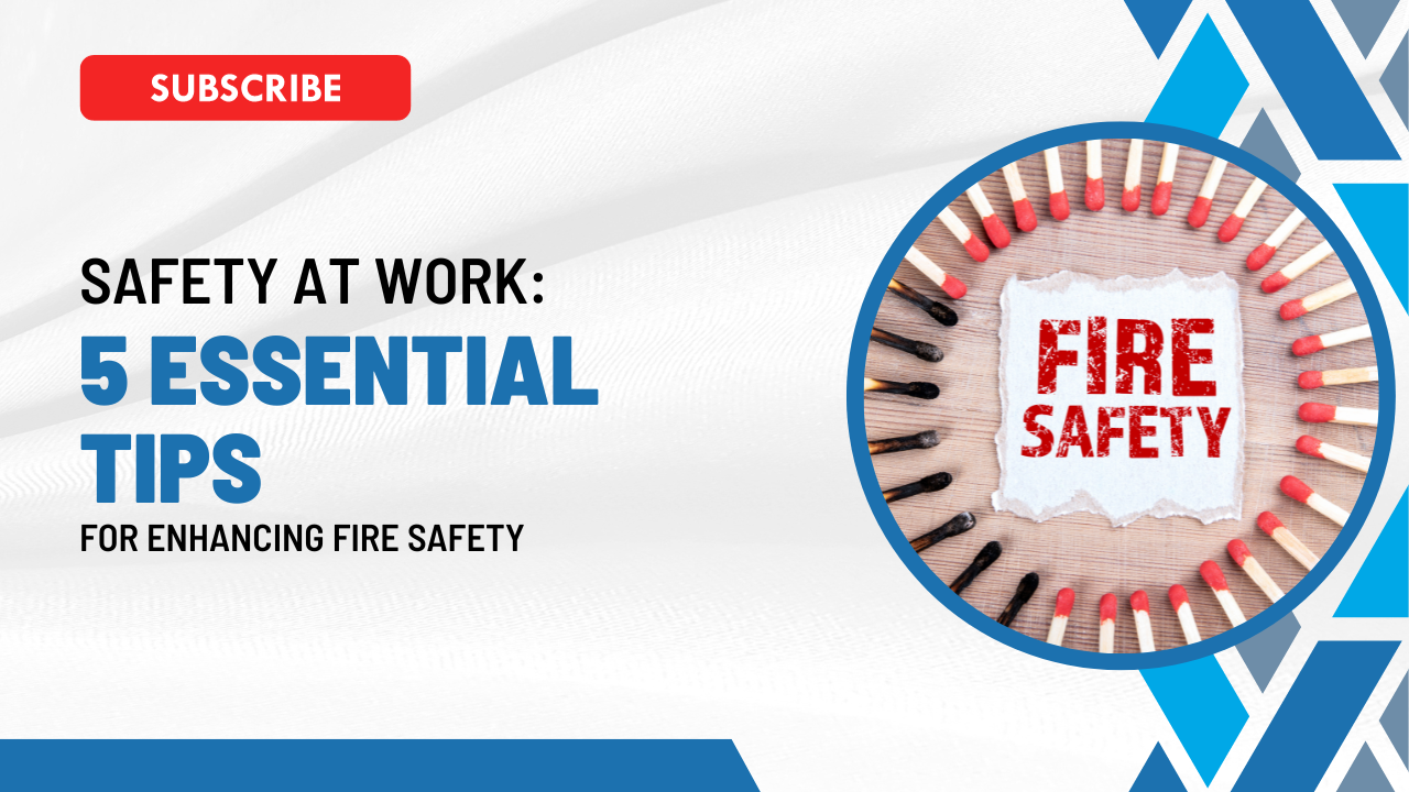 Fire Safety tips