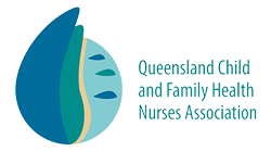 QUEENSLAND CHILD AND FAMILY HEALTH NURSES ASSOCIATION