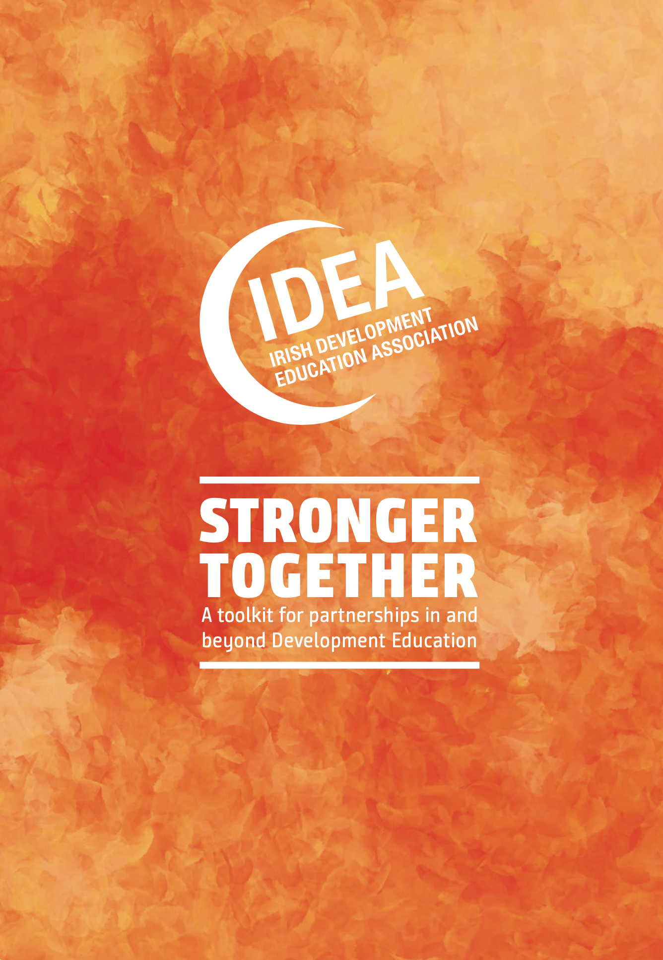 Orange textured poster with “IDEA” logo and bold white text “STRONGER TOGETHER”
