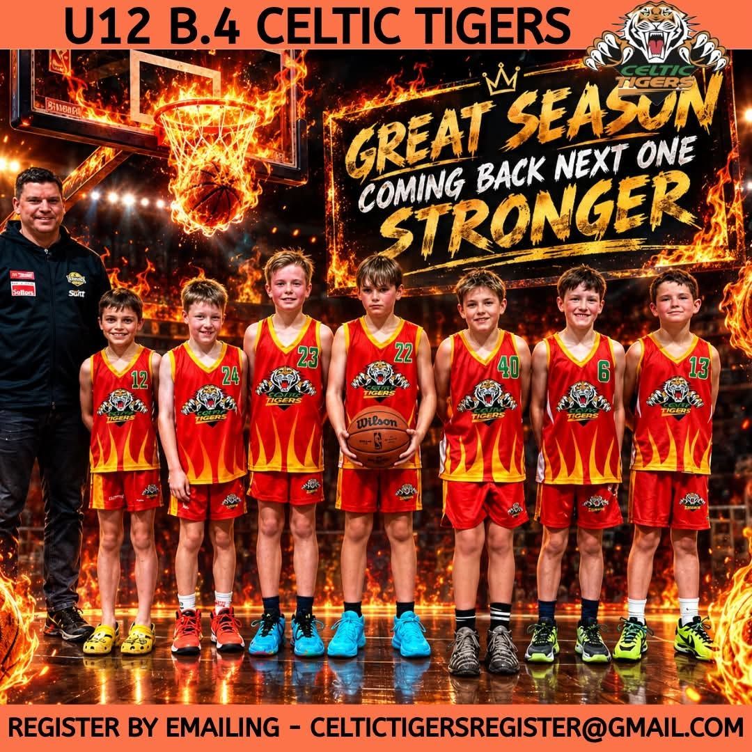 U12 B.4 Celtic Tigers team poster with eight children in red uniforms and “Great Season Coming Back Next One Stronger” text
