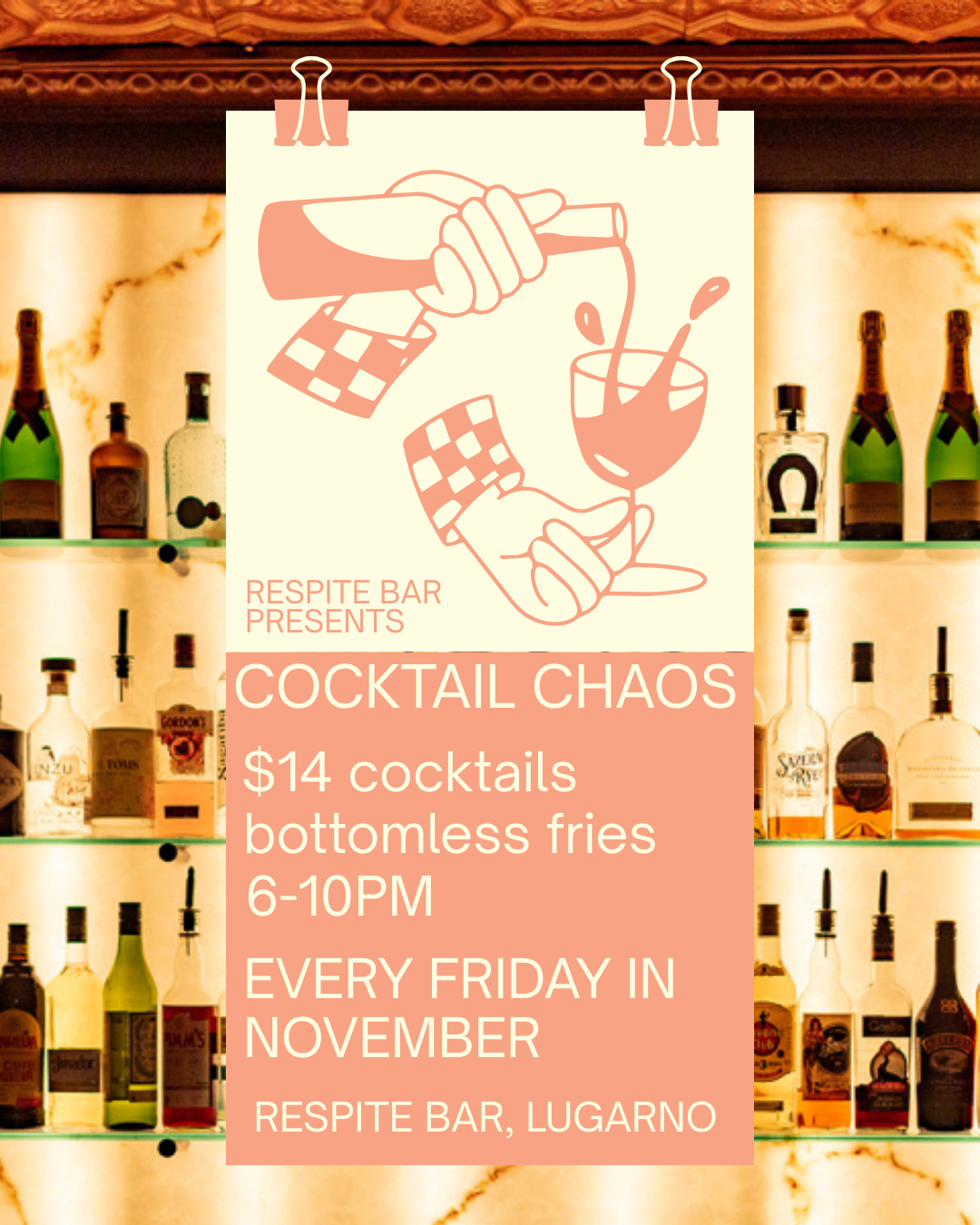 Poster: Cocktail Chaos at Respite Bar, Lugarno, with cocktails & bottomless fries, Fridays in November.