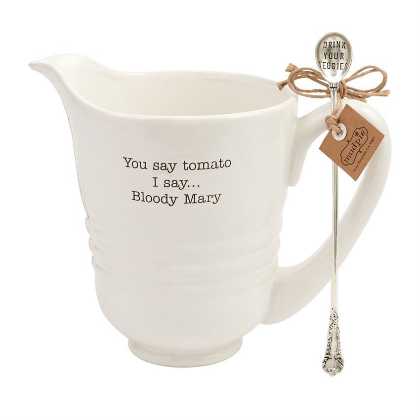 White ceramic pitcher with quote: “You say tomato I say... Bloody Mary.”