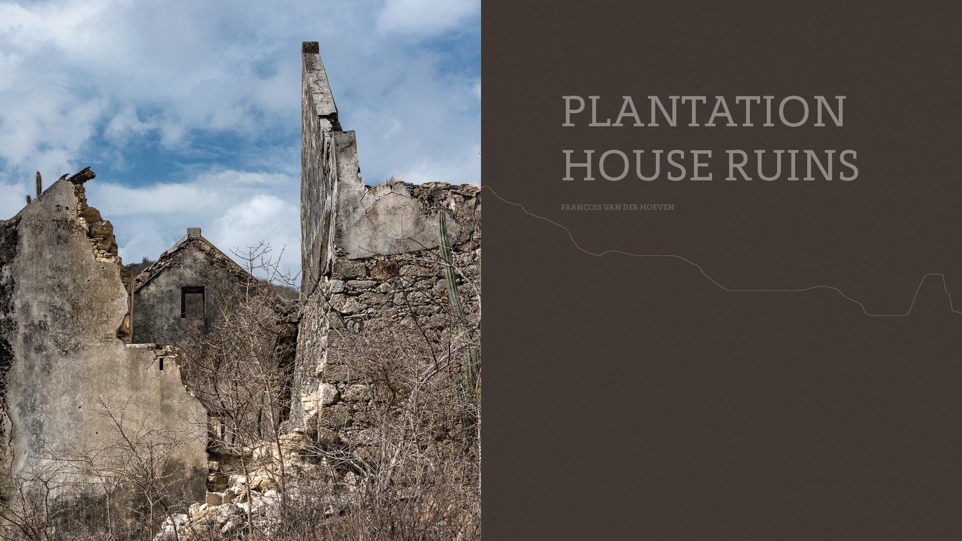 Plantation Houses of Curaçao - Jewels of the Past