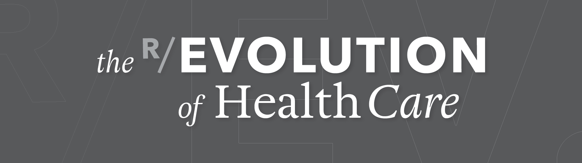 MLS - R/Evolution of Health Care