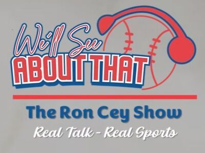 Logo for “We’ll See About That: The Ron Cey Show,” with a baseball graphic and tagline “Real Talk - Real Sports.”