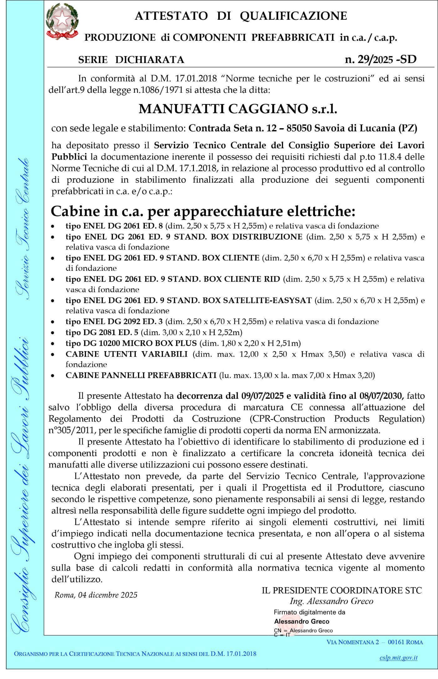 Certificato di Qualifica per MANUFATTI CAGGIANO, con specifica degli armadi elettrici con relative fondazioni.