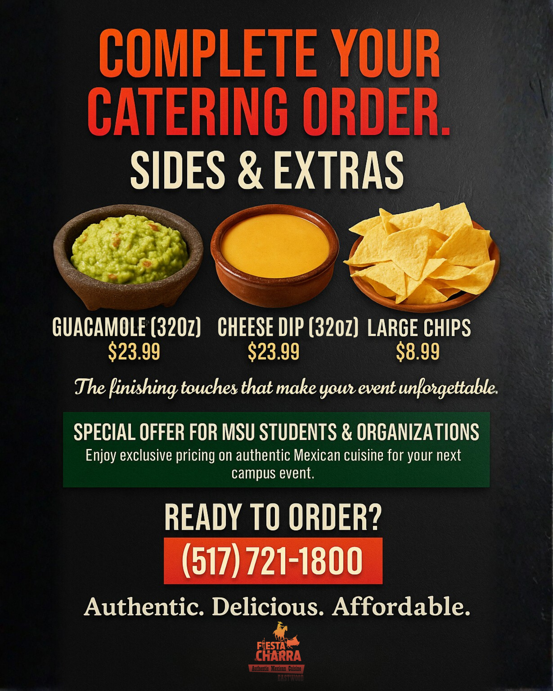 Catering ad: guacamole, cheese dip, and chips, with prices. Offers for MSU students. Phone number to order.