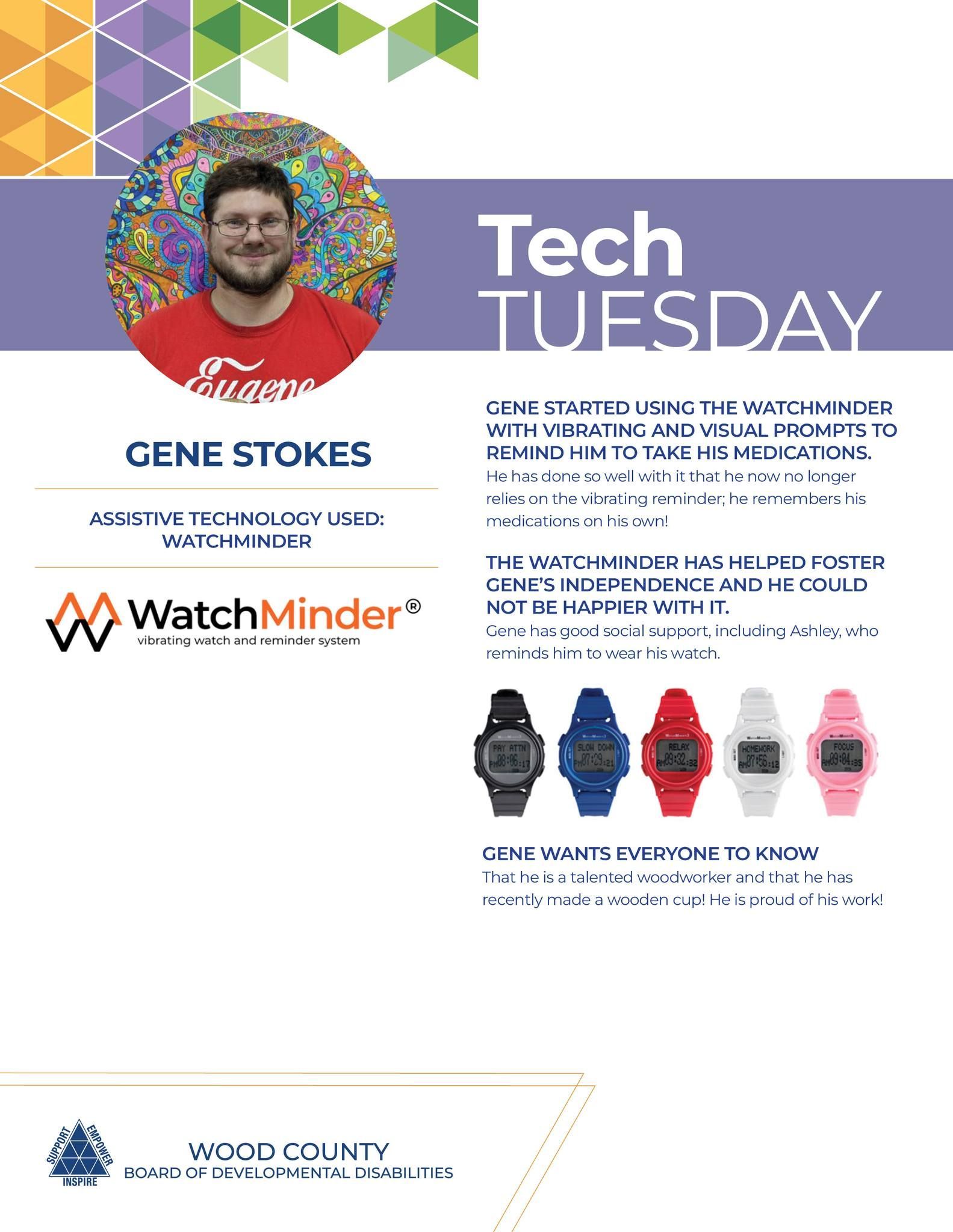 Tech Tuesday graphic with Gene Stokes. WatchMinder watches in black, blue, red, white, and pink.