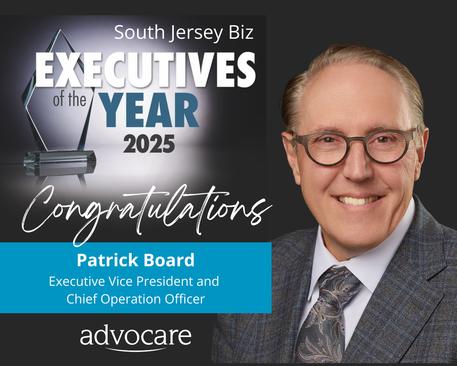 South Jersey Biz Executives of the Year 2025 congratulatory ad for Patrick Board, Chief Operation Officer, with portrait.