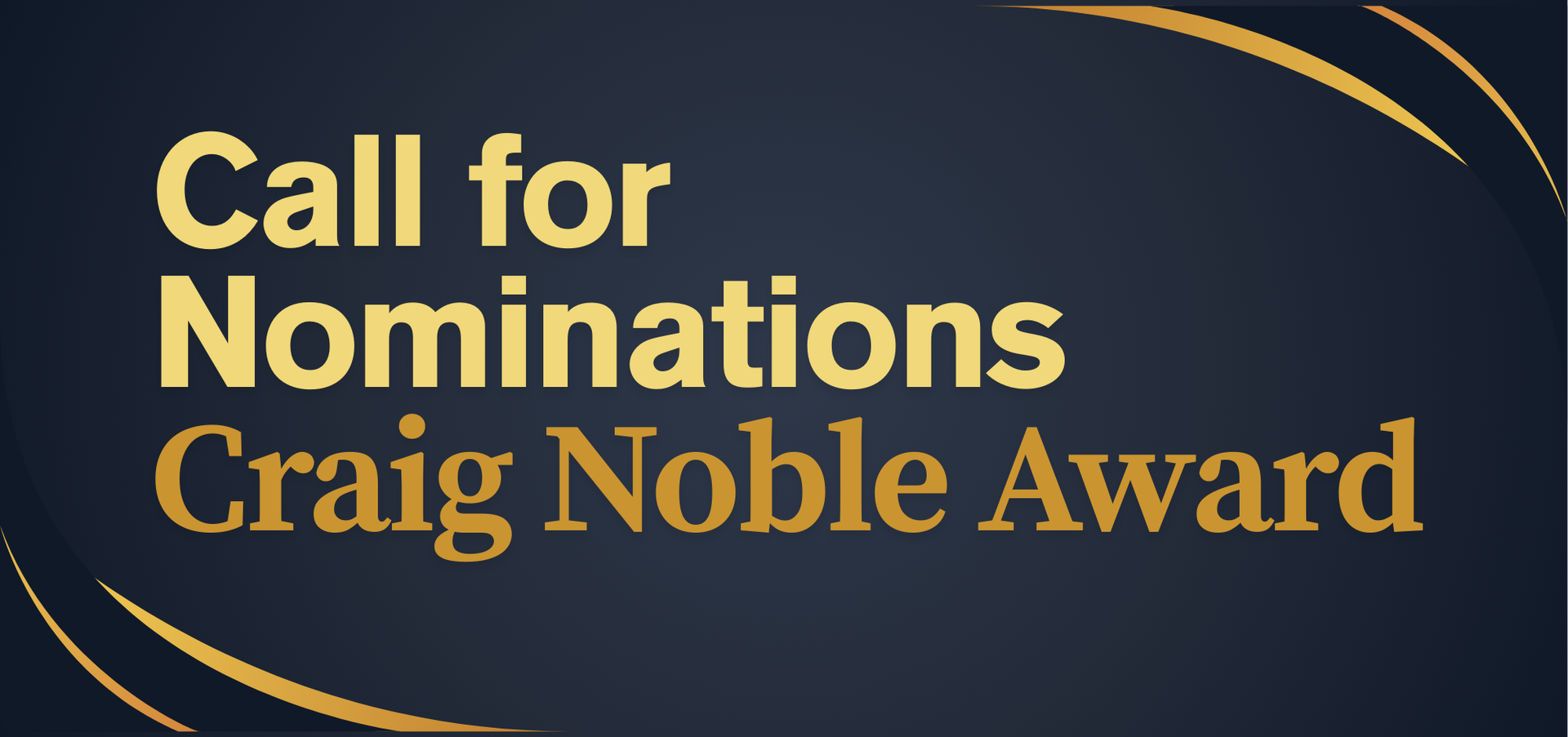 Call for Nominations Craig Noble Award