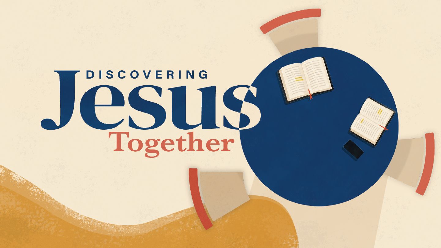 Discovering Jesus Together