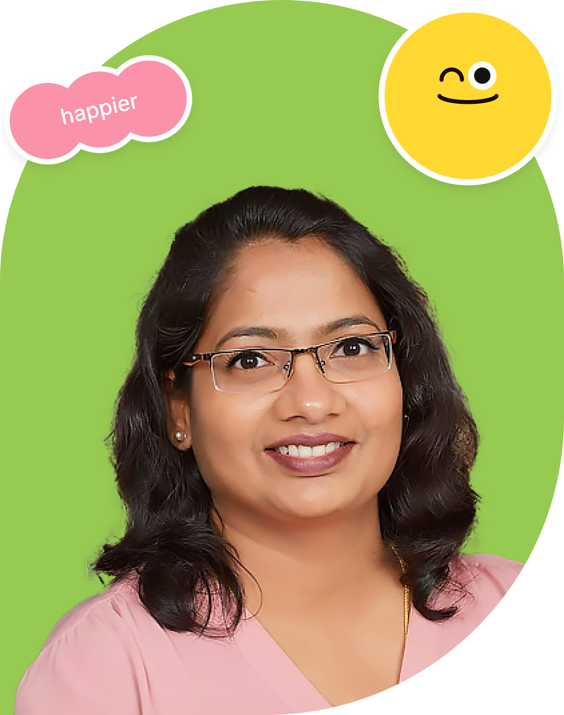Smiling woman with glasses on a green background, with a small pink “happier” cloud and yellow smiley face.