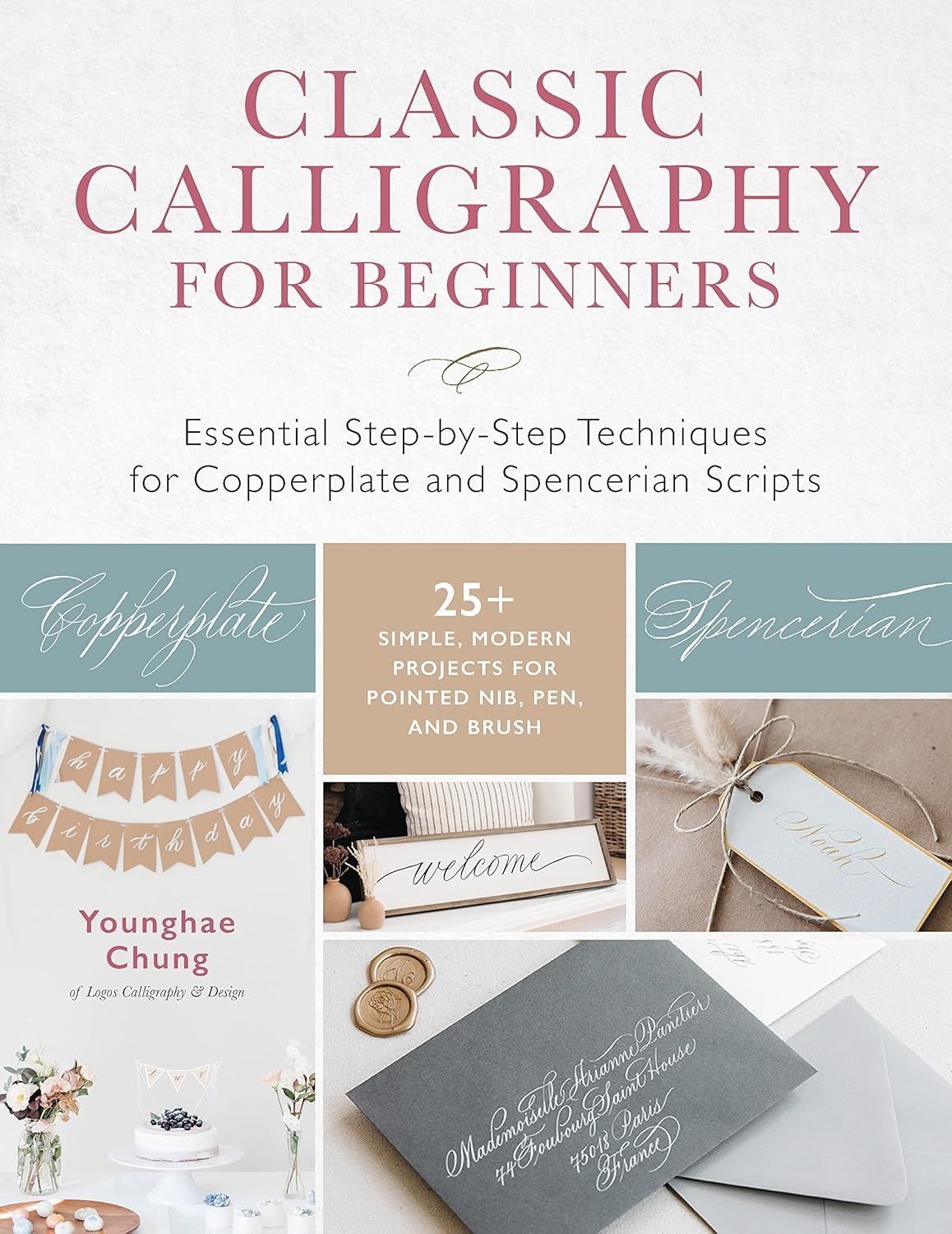 Book cover of 'Calssic calligraphy for beginners'.