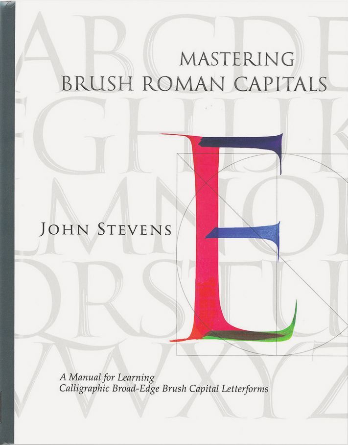 Book cover of 'Mastering brush roman capitals' by John Stevens.
