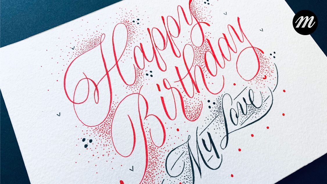 Script brush pen calligraphy design with the message 'Happy birthday my love'.