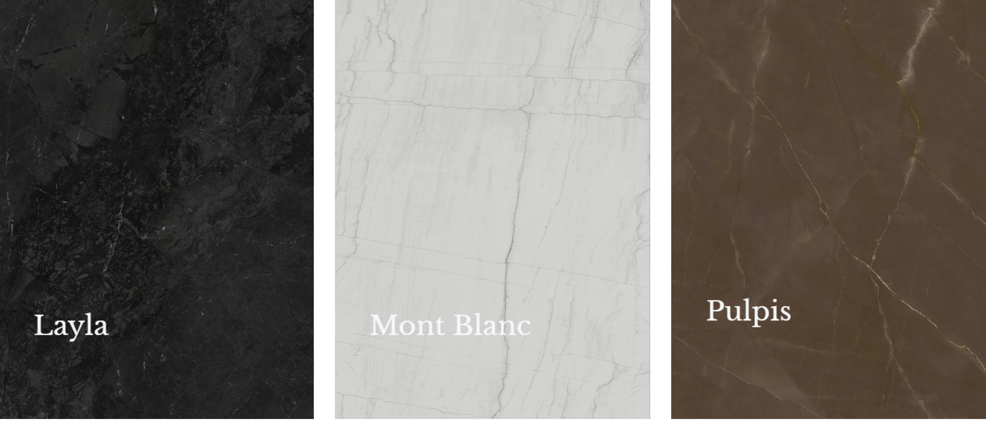 There are three different types of marble, black, white, and brown, labeled Layla, Mont Blanc, and Pulpis.