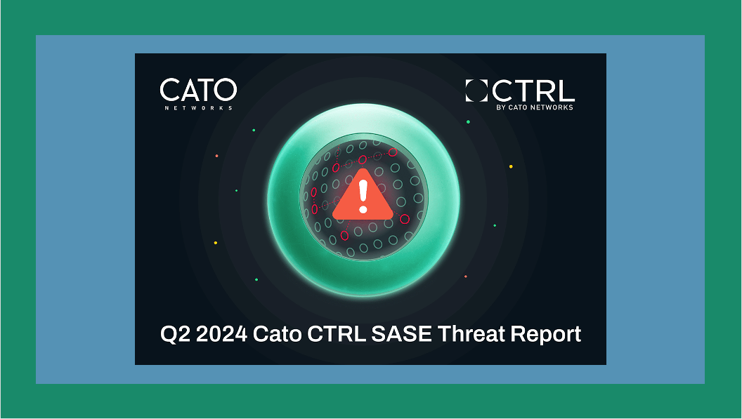 RAPPORT CATO CTRL SASE || ?TENDANCES CLÉS DU PAYSAGE DES CYBERMENACES - 2ÈME TRIMESTRE 2024_WE ARE SASE