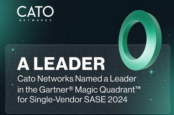 DISTINCTION | CATO NETWORKS NOMMÉ LEADER DU SASE UNIFIÉ DANS LE MAGIC QUADRANT 2024 de GARTNER_WE ARE SASE