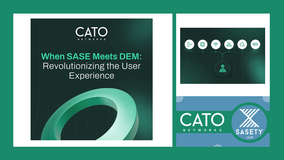 TRIBUNE || DÉCOUVREZ NOTRE NOUVELLE TRIBUNE SUR L'EXPÉRIENCE NUMÉRIQUE UTILISATEUR AVEC LE DEM DE CATO NETWORKS_WE ARE SASE