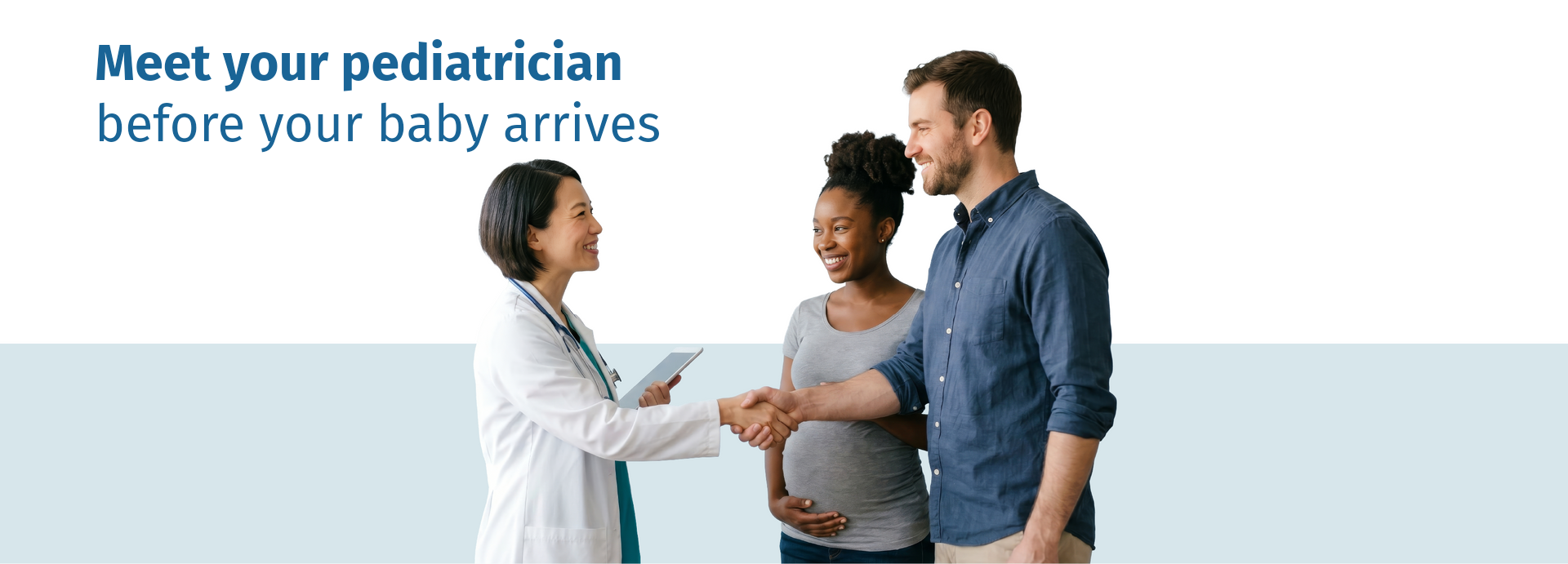 Pediatrician speaking with expectant parents in a bright clinic; text reads, “Meet your pediatrician before your baby arrives.”
