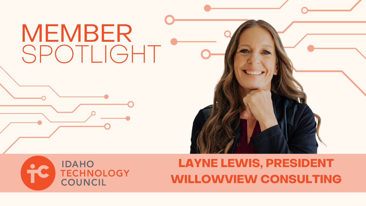 Layne is a member of the Idaho Technology Council