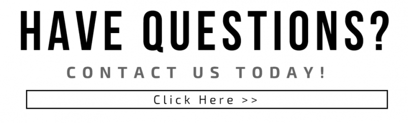 have questions? contact us today by clicking here