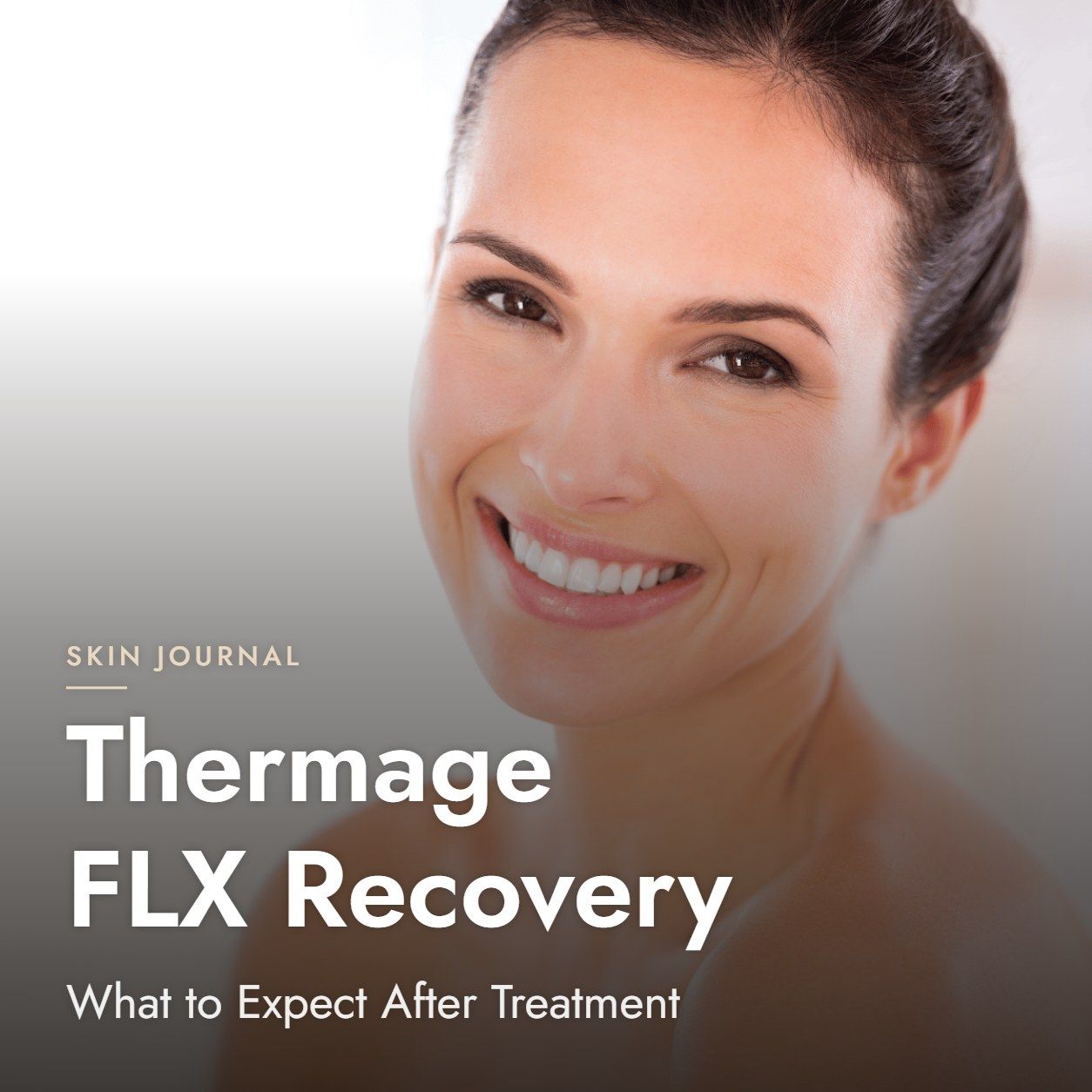 Thermage FLX Recovery: What to Expect After Treatment