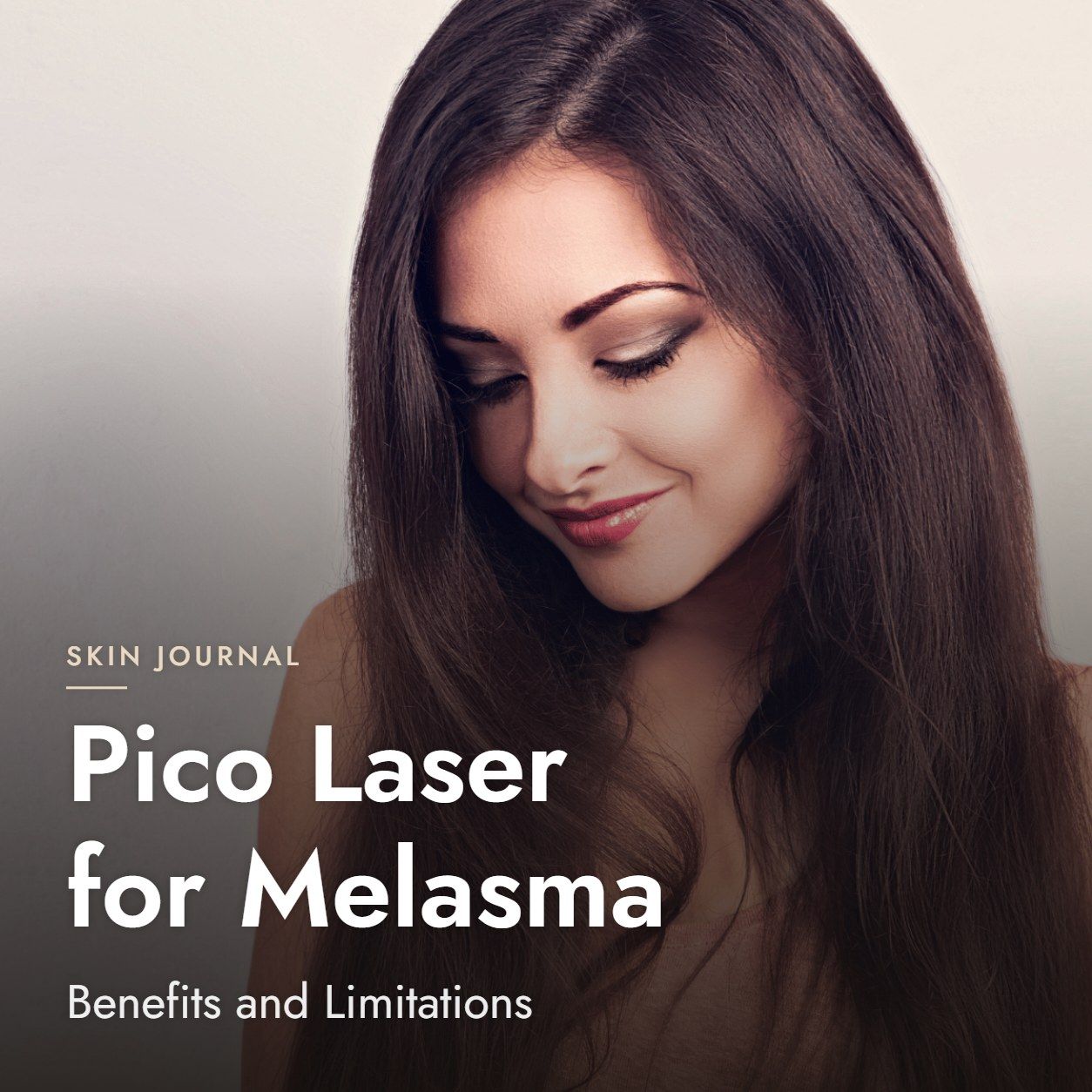 Pico Laser for Melasma: Benefits and Limitations
