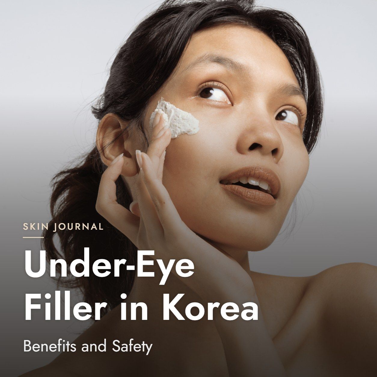 Under-Eye Filler in Korea: Benefits and Safety