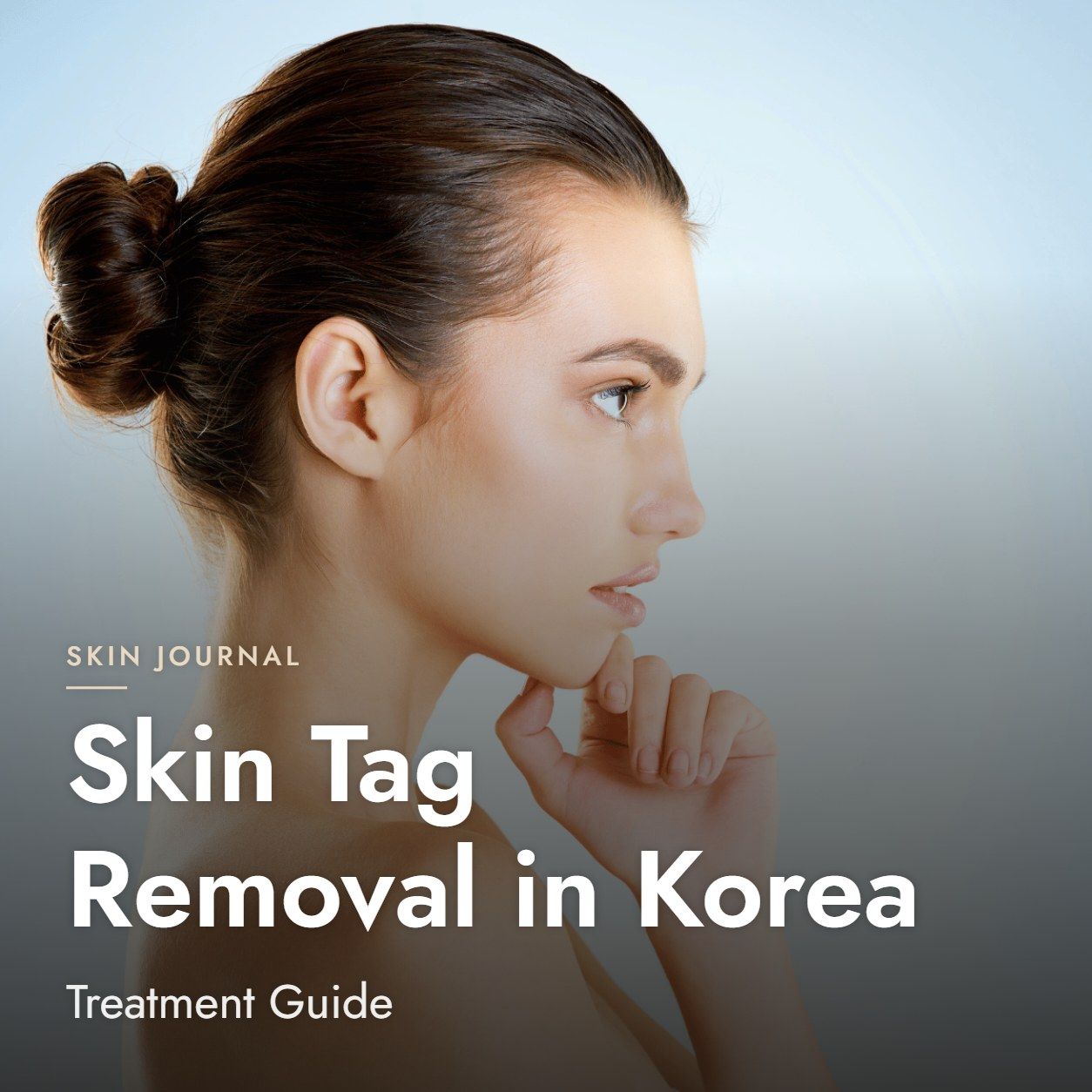Skin Tag Removal in Korea: Treatment Guide