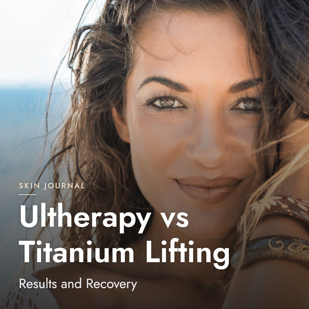 Ultherapy vs Titanium Lifting: Results and Recovery