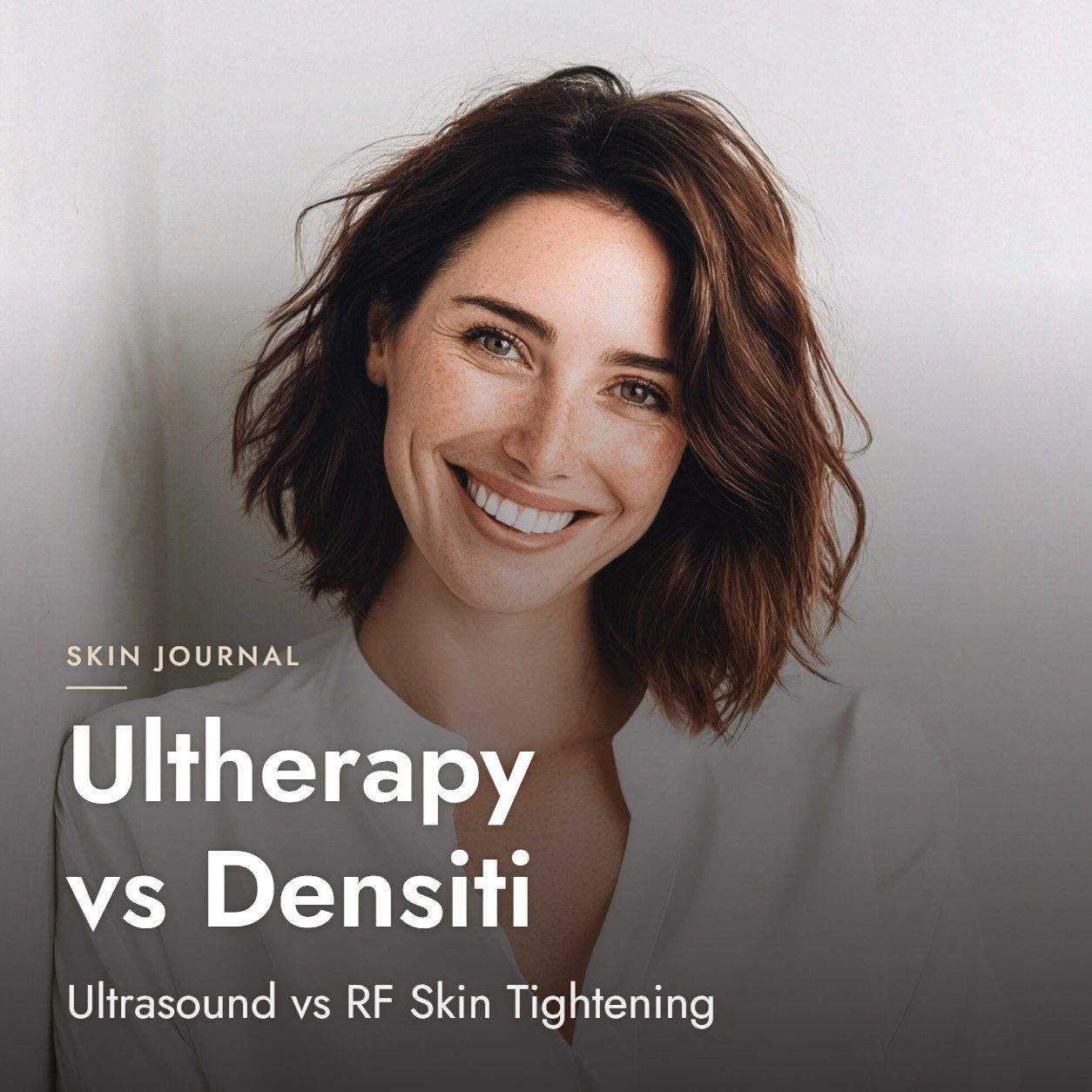 Ultherapy vs Densiti: Ultrasound vs RF Skin Tightening