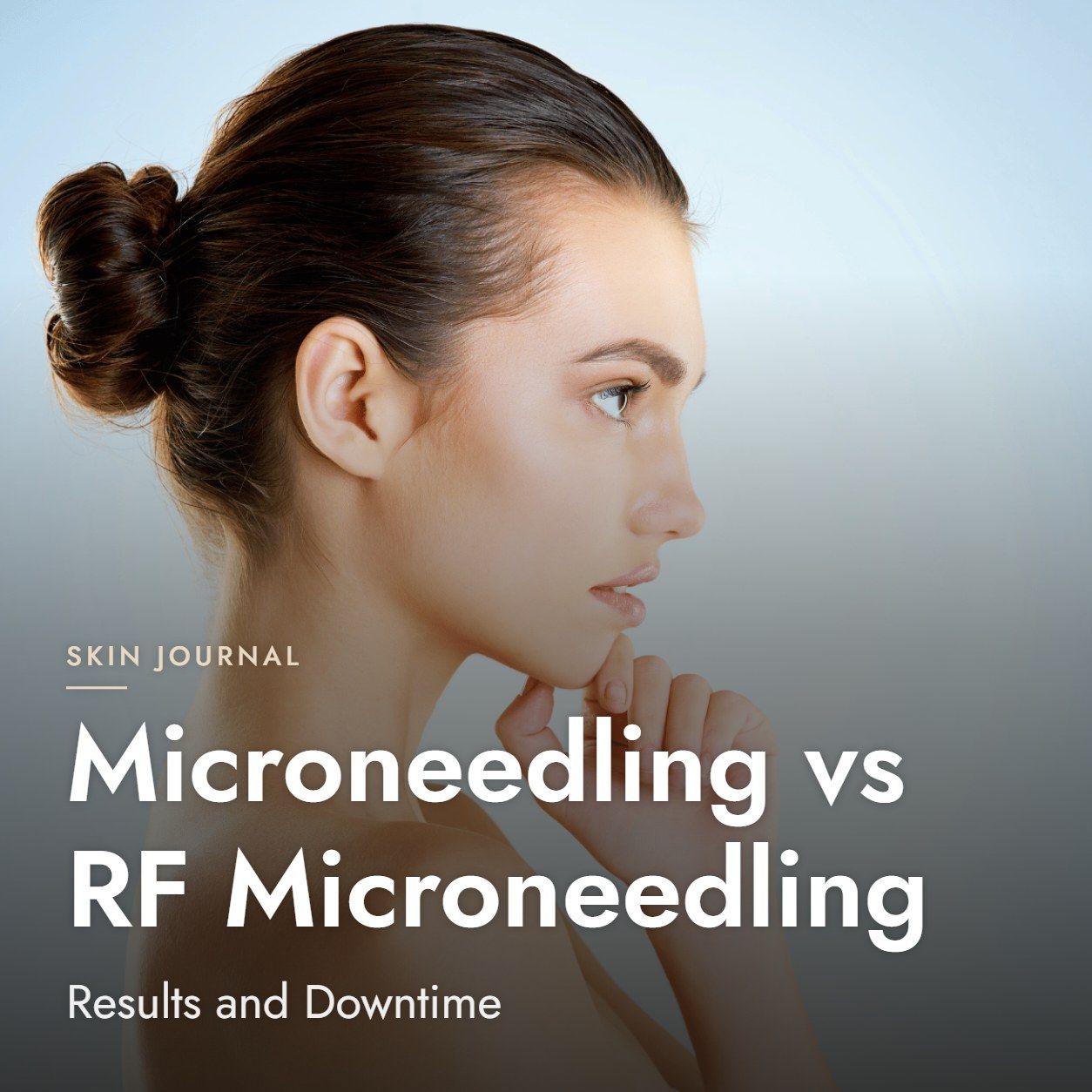 Microneedling vs RF Microneedling: Results and Downtime