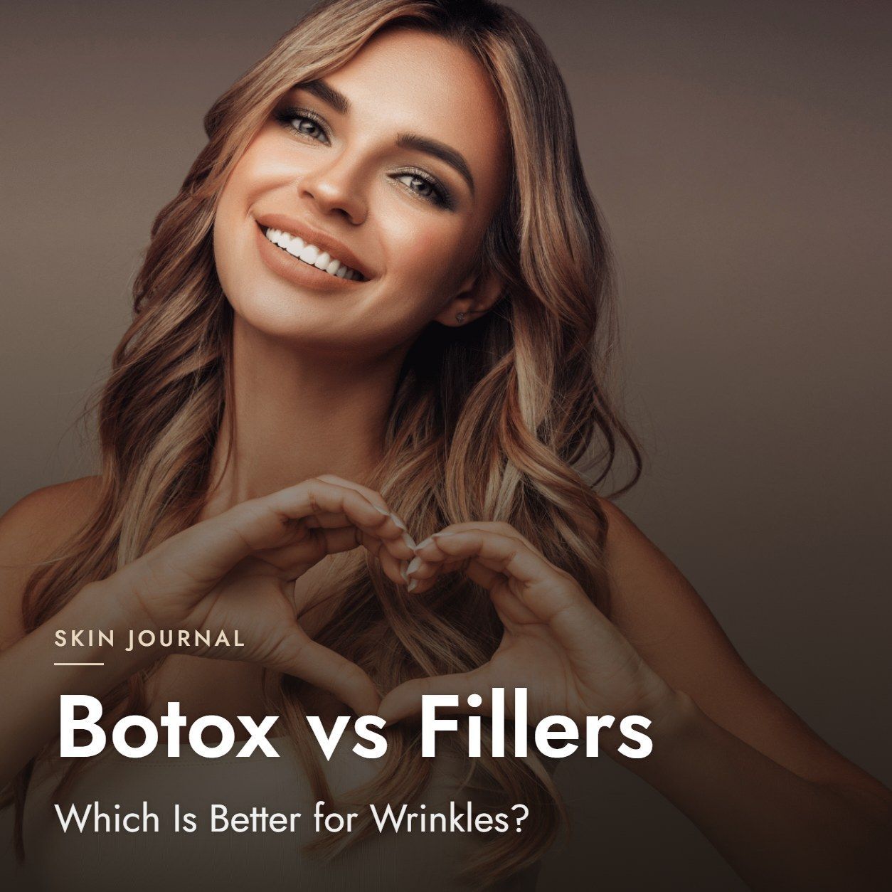 Botox vs Fillers: Which Is Better for Wrinkles?