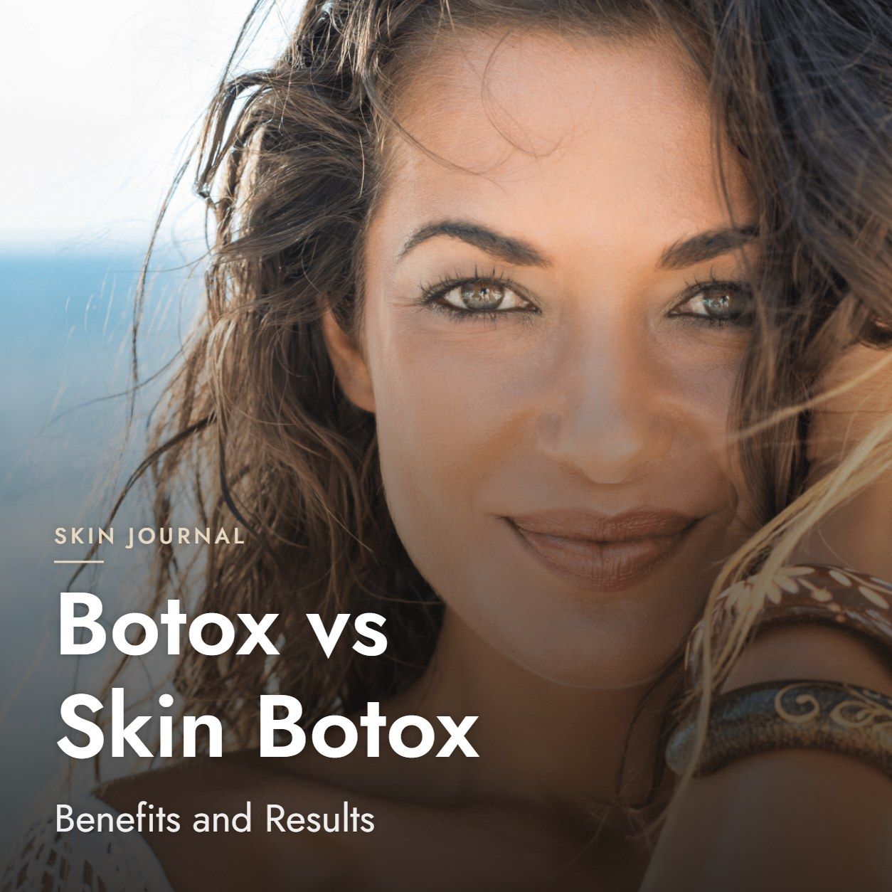 Botox vs Skin Botox: Benefits and Results