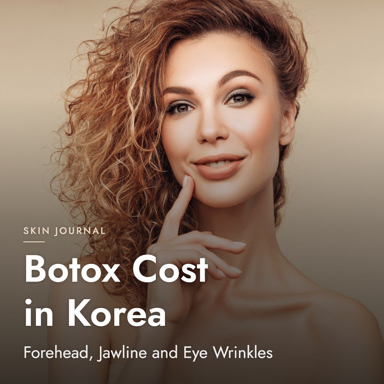 Botox Cost in Korea: Forehead, Jawline and Eye Wrinkles