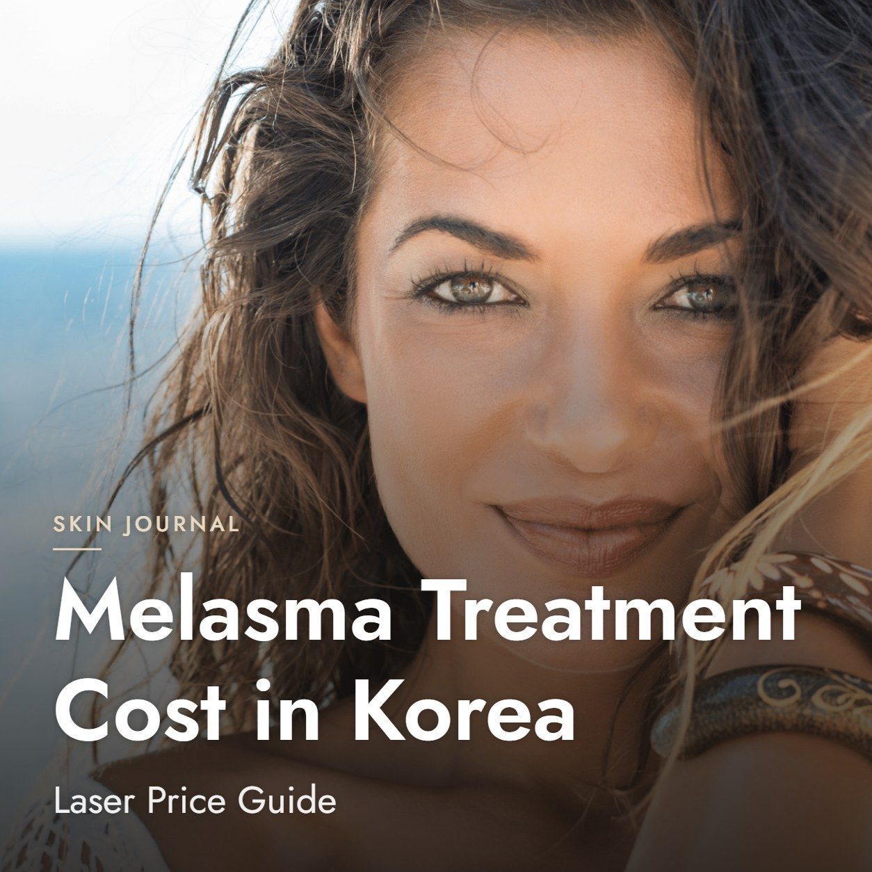 Melasma Treatment Cost in Korea: Laser Price Guide