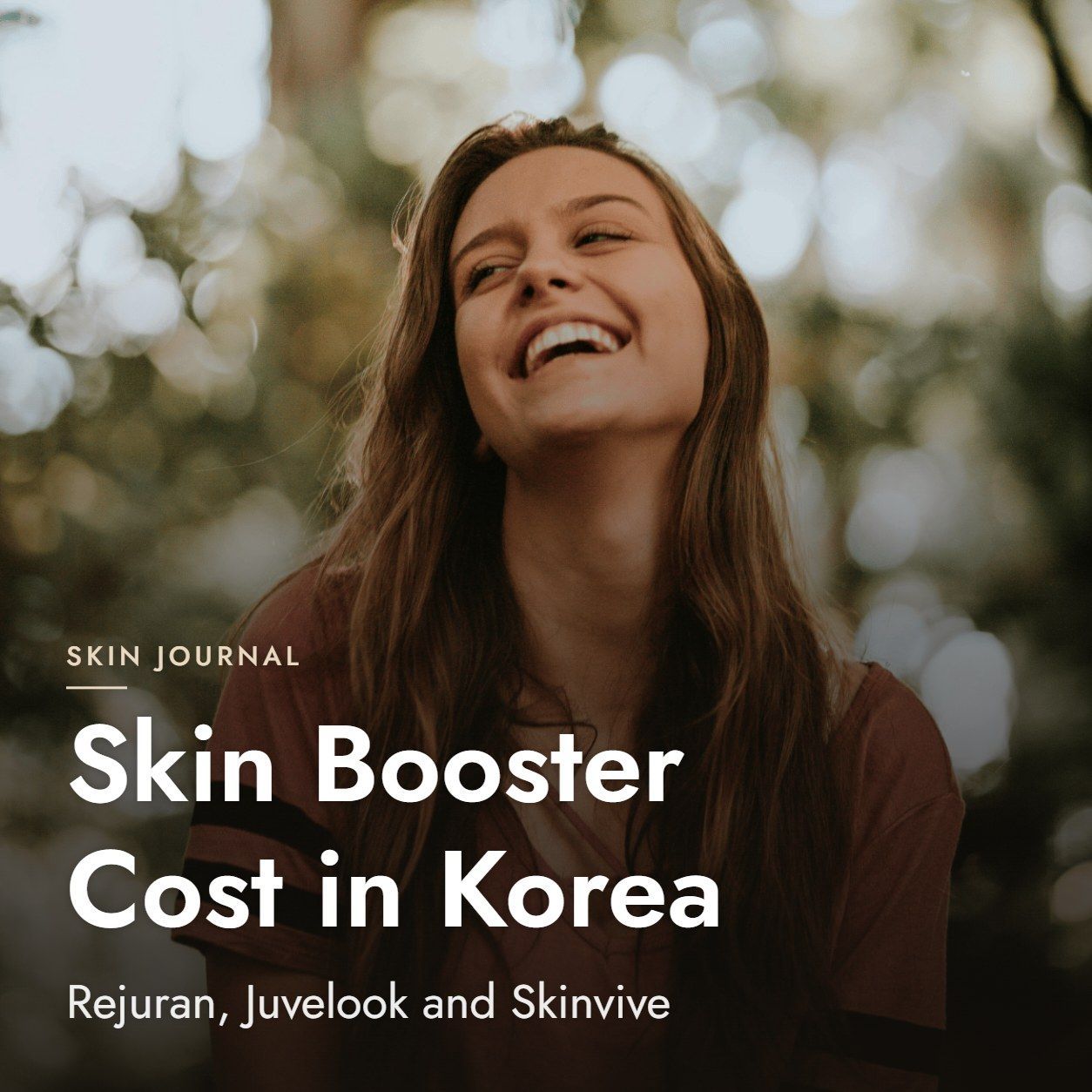 Skin Booster Cost in Korea: Rejuran, Juvelook and Skinvive