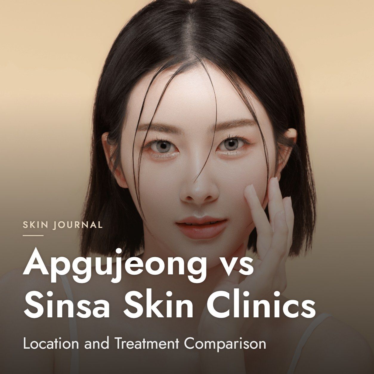 Apgujeong vs Sinsa Skin Clinics: Location and Treatment Comparison