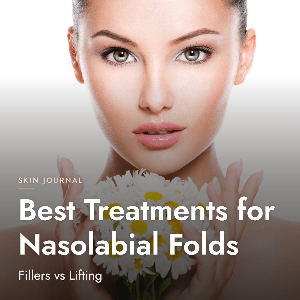 Best Treatments for Nasolabial Folds: Fillers vs Lifting
