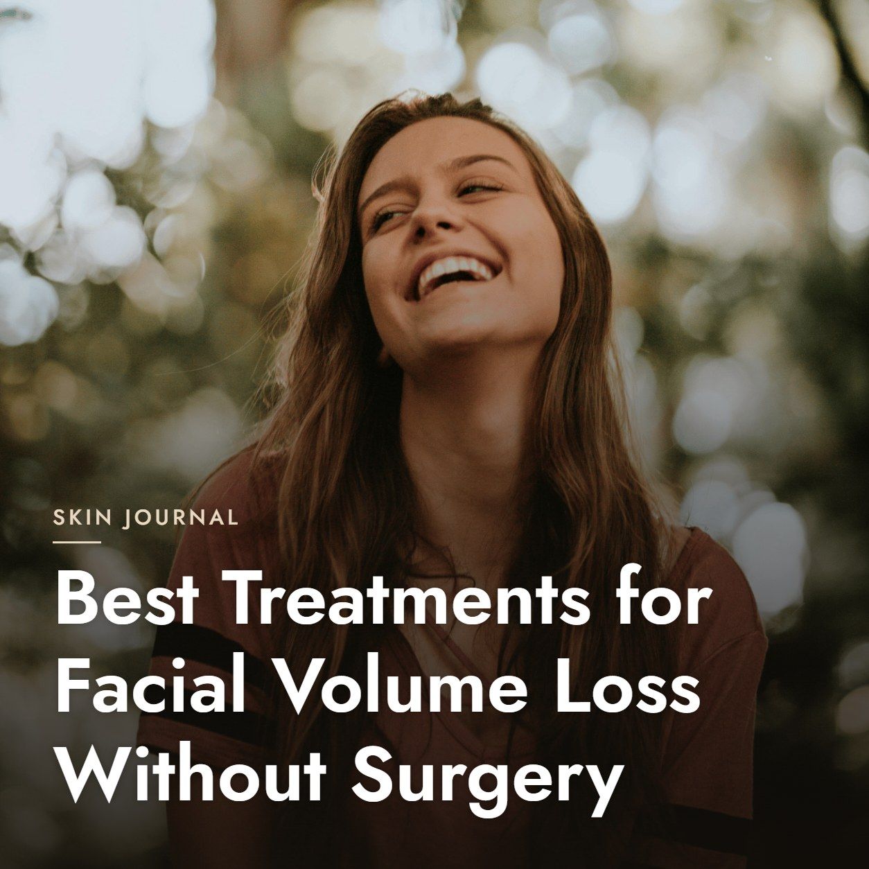 Best Treatments for Facial Volume Loss Without Surgery