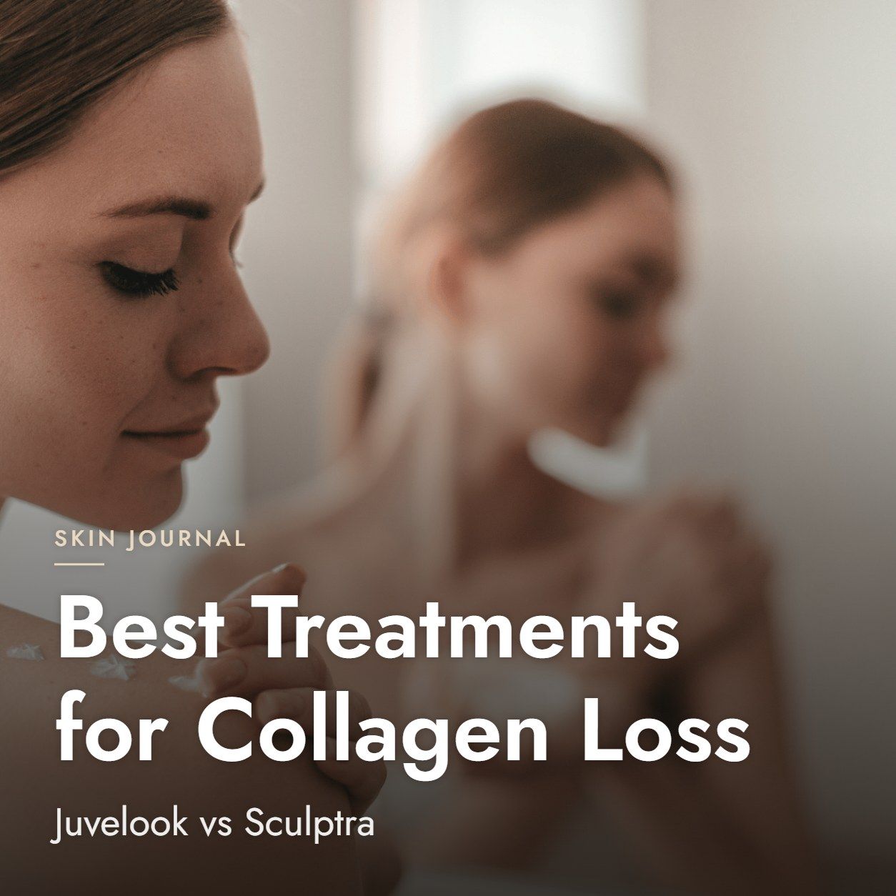 Best Treatments for Collagen Loss: Juvelook vs Sculptra