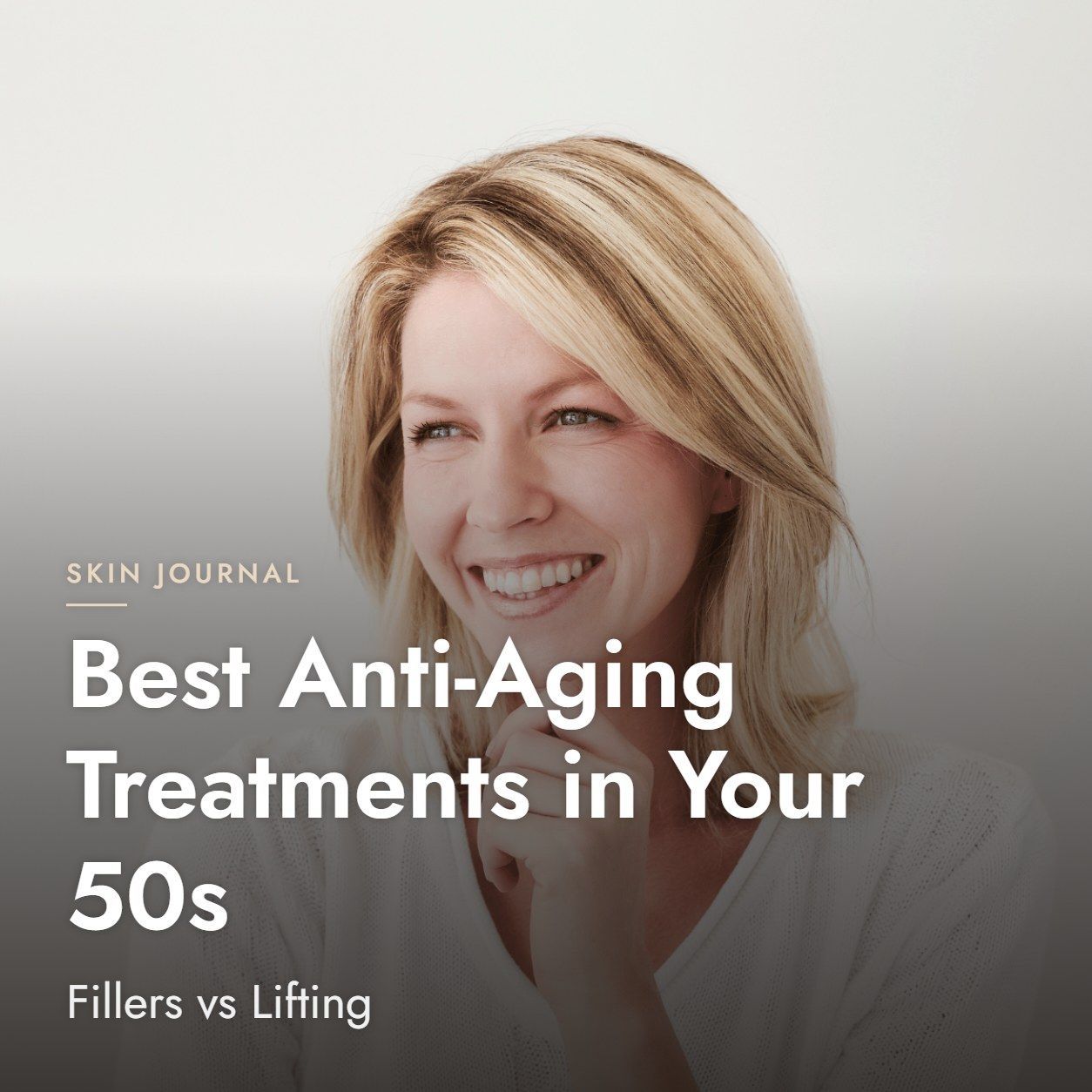 Best Anti-Aging Treatments in Your 50s: Fillers vs Lifting